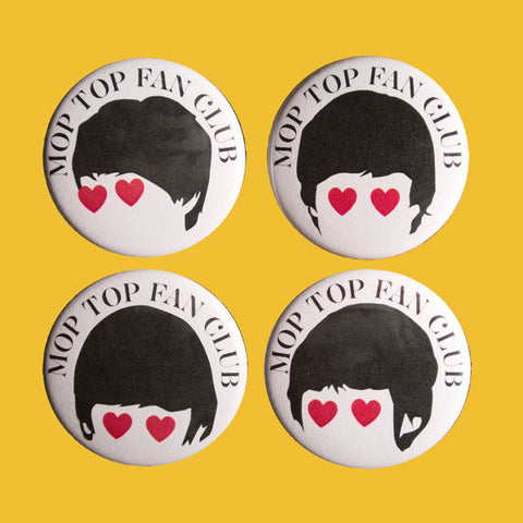 Mop Top Fan Club Badges