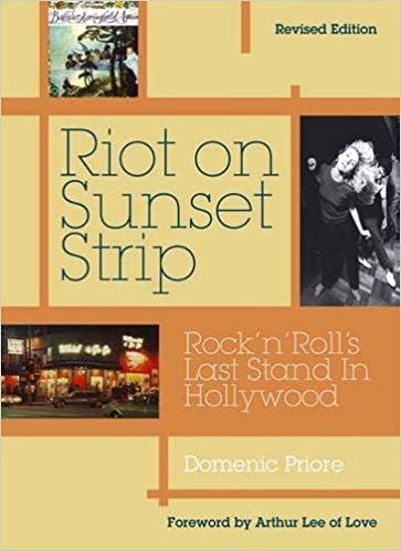 Riot On Sunset Strip: Rock n' Roll's Last Stand In Hollywood